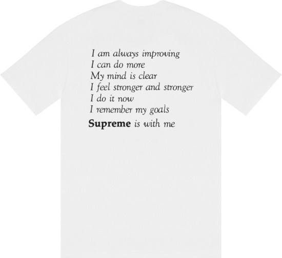 Supreme White Stay Positive Print T Shirt